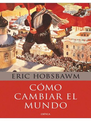 Cómo cambiar el mundo - ebook